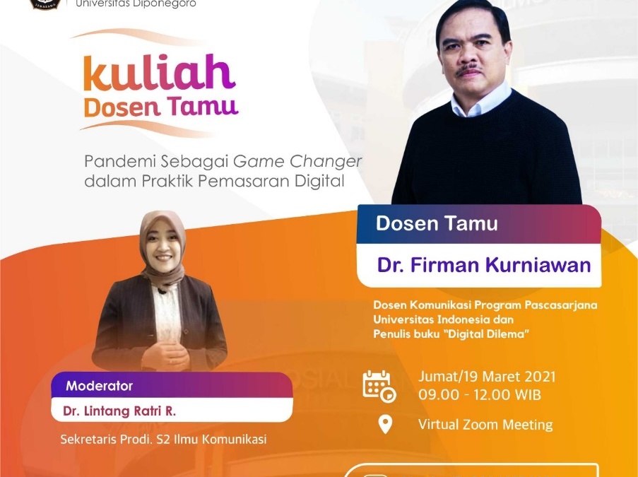 Kuliah Dosen Tamu – Pandemi Sebagai Game Changer Dalam Praktik Pemasaran Digital