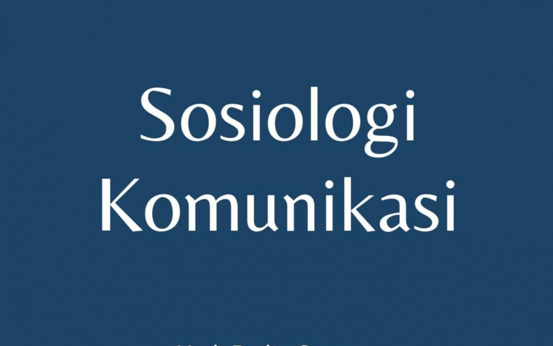 (Textbook) Sociology of Communication
