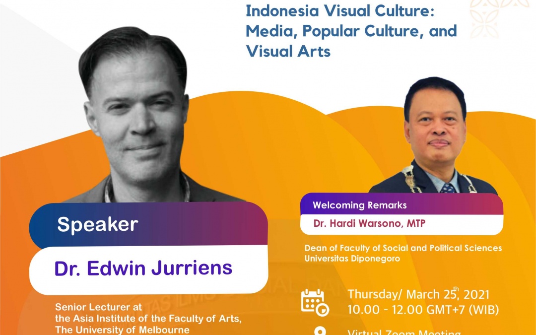 International Webinar : Indonesia Visual Culture:  Media, Popular Culture, and  Visual Arts