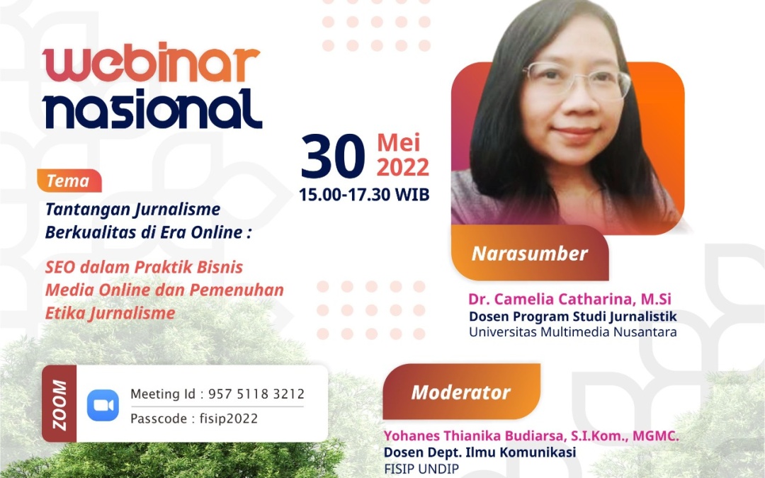 Webinar Nasional : Tantangan Jurnalisme Berkualitas di Era Online.